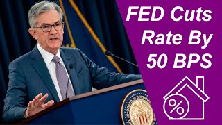 Breaking News Fed Cuts Rates by 50bps What Does it Mean for Mortgage Rates [upl. by Etnor]