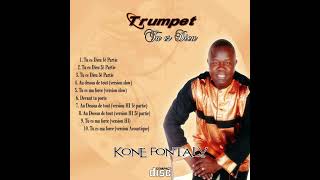 KONE FONTALY  AU DESSUS DE TOUT VERSION HI 2è Partie [upl. by Wehrle]