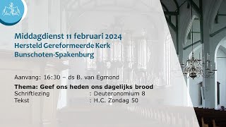 Middagdienst 11 februari 2024 1630  Hersteld Ger Kerk BunschotenSpakenburg HGK [upl. by Wennerholn]