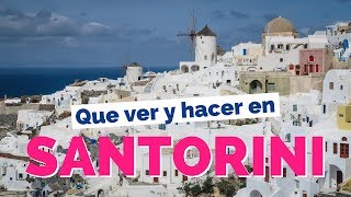 15 Cosas Que Ver y Hacer en Santorini Grecia Guía Turística [upl. by Cheadle]