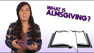 What is Almsgiving [upl. by Erminie348]