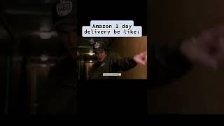 Amazon 1 day delivery be like [upl. by Shulins]