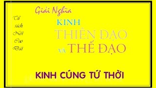 DAO CAO DAI  GIẢI NGHĨA KINH CÚNG TỨ THỜI [upl. by Atiuqes473]