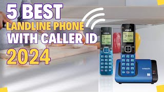 Top 5 Best Landline Phones with Caller ID of 2024 [upl. by Daron]