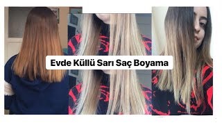 EVDE KÜLLÜ SARI SAÇ BOYAMA  Evde Saç Nasıl Boyanır [upl. by Yniattirb620]