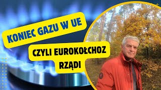 Koniec ogrzewania gazem w UE  A miało być tak pięknie czyli pogaduchy przy niedzieli [upl. by Nohshan749]