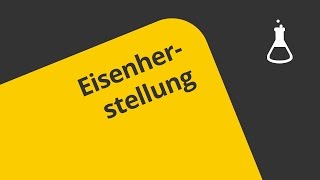 Von der Erzförderung zur Stahlverarbeitung Wie man Eisen herstellt  Chemie [upl. by Ttelracs765]