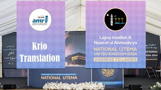 Address to Ijtema Lajna Uk 2024  Krio Translation  AMR Freetown Sierra Leone [upl. by Rahcir]