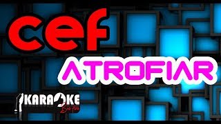 Cef Atrofiar Demo [upl. by Margarida]