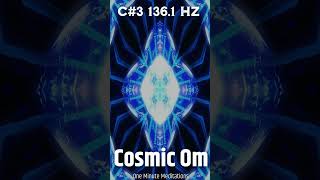 C3  1361 Hz  The Cosmic OM [upl. by Chucho]