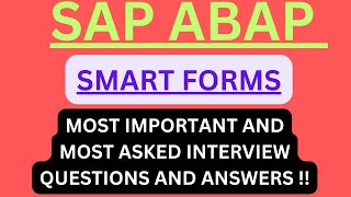 quotSAP ABAP Smart Formsquot Most Asked Interview QampA of SMART FORMS in SAP ABAP Interviews  sapabap [upl. by Yttak]