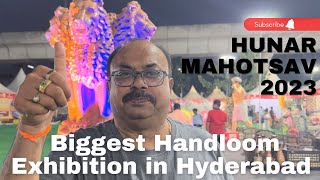 Hunar Mahotsav 2023 Hyderabad  Biggest Handloom Exhibition  Ramachander Polapragada [upl. by Luise175]