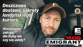 Niedziela i ponury londyński poniedziałek kuriera  EMIGRANT VLOG [upl. by Reteid]