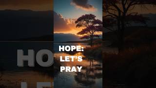 A Psalm of Hope Praying Together hope prayer thought psalm PsalmOfHope prayerforhope [upl. by Reg]