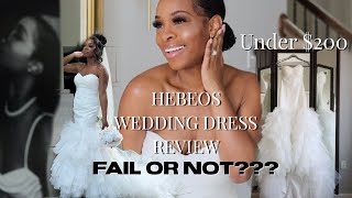 MY WEDDING DRESS REVEAL  HEBEOS DRESS REVIEW  FAIR OR NOT TRY ON HAUL [upl. by Haseefan]