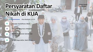 Persyaratan Daftar Nikah di KUA⁉️ TERBARU 2024 LENGKAP [upl. by Phenica]