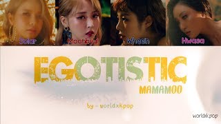 MAMAMOO  EGOTISTIC  KOLAY OKUNUŞMVEASY LYRICSCOLOR CODED [upl. by Enaej373]