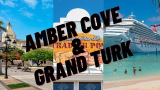 Adventures in Amber Cove and Grand Turk [upl. by Derfnam]