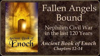 Book of Enoch  Judgment of the Fallen Angels the last 120 years [upl. by Nahshon428]