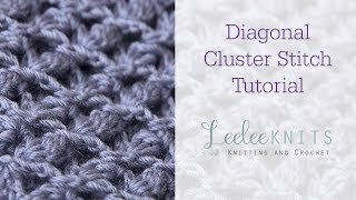 Diagonal Cluster Stitch [upl. by Itsirhc]