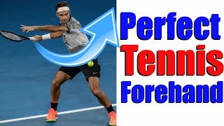 How To Hit The Perfect Tennis Forehand In 5 Simple Steps [upl. by Eeldarb]