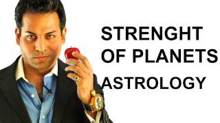 Astrology Lesson 11 Planetary Strenight in Astrology and Vedic Astrology [upl. by Asilav60]