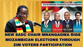 NEW SADC CHAIR MNNGAGWA RIGS MOZAMBICAN ELECTIONS THROUGH ZIM VOTERS [upl. by Neellek61]