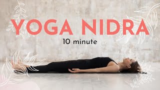 Yoga Nidra • 10 minutes [upl. by Mcgrath406]