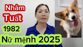 tuổi Nhâm Tuất SN 1982 nữ mệnh năm 2025 vận hạn ra sao [upl. by Aleit]