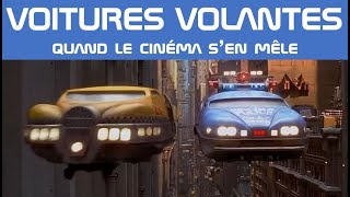 voitures volantes quand le cinéma sen mêle [upl. by Akenahs783]