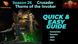 Diablo 3 Season 26  Crusader  Thorns of the Invoker Build  S Tier Pushing Guide [upl. by Lovett236]