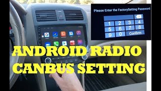 How to Set CANBUS Settings on an Android Car Radio [upl. by Loretta409]