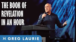 The Book Of Revelation In One Hour With Greg Laurie [upl. by Adnovoj]