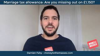 Marriage tax allowance – Are you missing out on £1150 [upl. by Nirej]