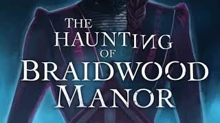 The Haunting of Braidwood Manor OST  It’s All Over Now [upl. by Conant]