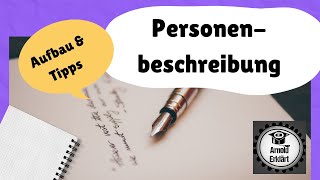 Personenbeschreibung Aufbau amp Tipps [upl. by Palmore193]