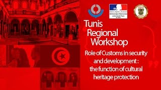 Regional workshop  Customs Role in the Protection of cultural heritage [upl. by Otcefrep]