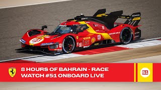 Ferrari Hypercar  Onboard the 51 LIVE race action at 8 Hours of Bahrain 2023  FIA WEC [upl. by Towney]