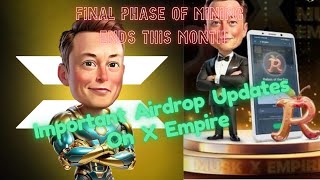 X Empire Final Mining Phase On September 30  Important Airdrop Distribution Criteria For X Empire [upl. by Aremihc430]