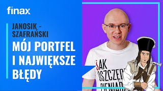 Janosik  Szafrański pokazuje swój portfel i największe błędy [upl. by Sterrett]