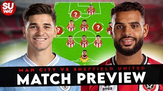 WE HAVE TO REMAIN HOPEFUL  Man City vs Sheffield United  Match Preview [upl. by Gluck]