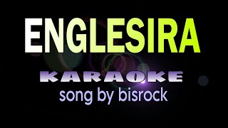 ENGLISERA visayan song bisrock karaoke [upl. by Otrebla]