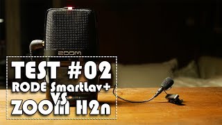 TEST 02  RODE SmartLav VS ZOOM H2n [upl. by Lev]