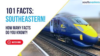 SouthEastern  101 Facts You Wont Believe [upl. by Redliw]