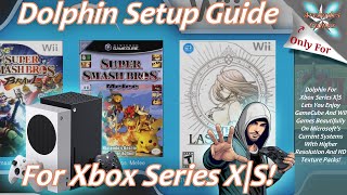 Xbox Series XS Dolphin Emulator Setup Guide  GameCubeWii On Xbox [upl. by Alamak]