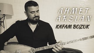 AHMET ARSLAN  KAFAM BOZUK BoRMüZiKᴴᴰ [upl. by Annaeed]