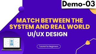 UI UX Demo 03  Match Between The System And Real World UIUX Design  UI UX Tutorial for Beginners [upl. by Eeryk611]