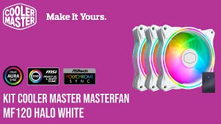 KIT COOLER MASTER MASTERFAN MF120 HALO WHITE 120MM X 3 CCONTROLADOR [upl. by Anniroc]