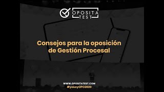 yosoyOPO2020 🎬 Consejos para la oposición de Gestión Procesal [upl. by Rehpotsirhc]