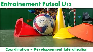 Entraînement Futsal U12  Coordination  Développement de la latéralisation 2 [upl. by Rosane294]